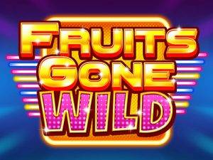 Fruits Gone Wild slot