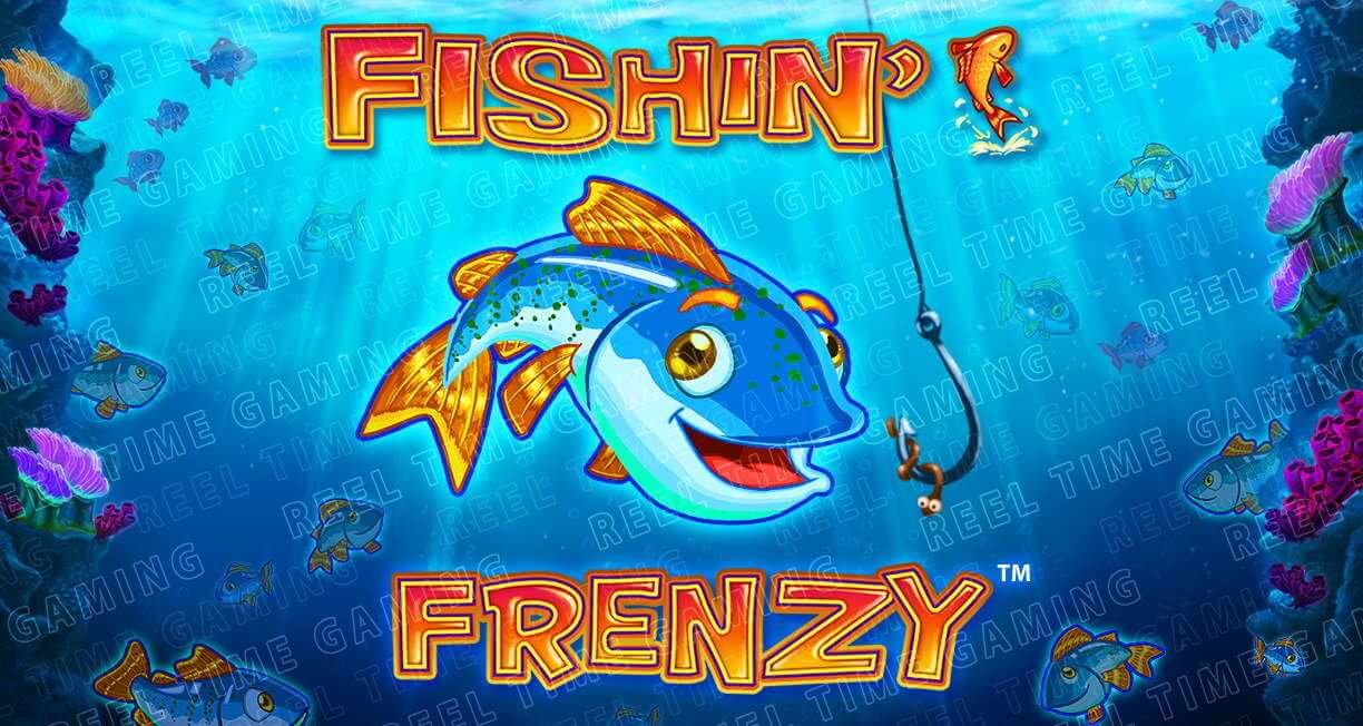 Fishin’ Frenzy